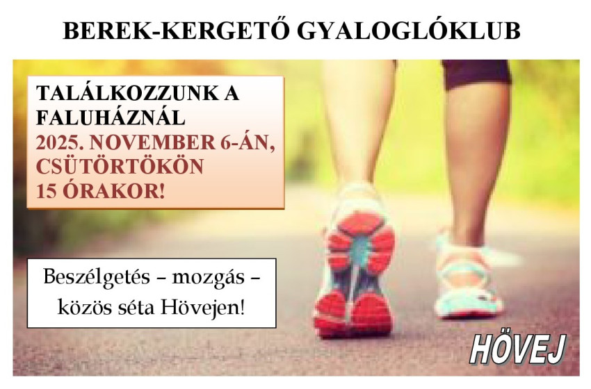 Berek-Kergető Gyaloglóklub – közös séta Hövejen csütörtökön